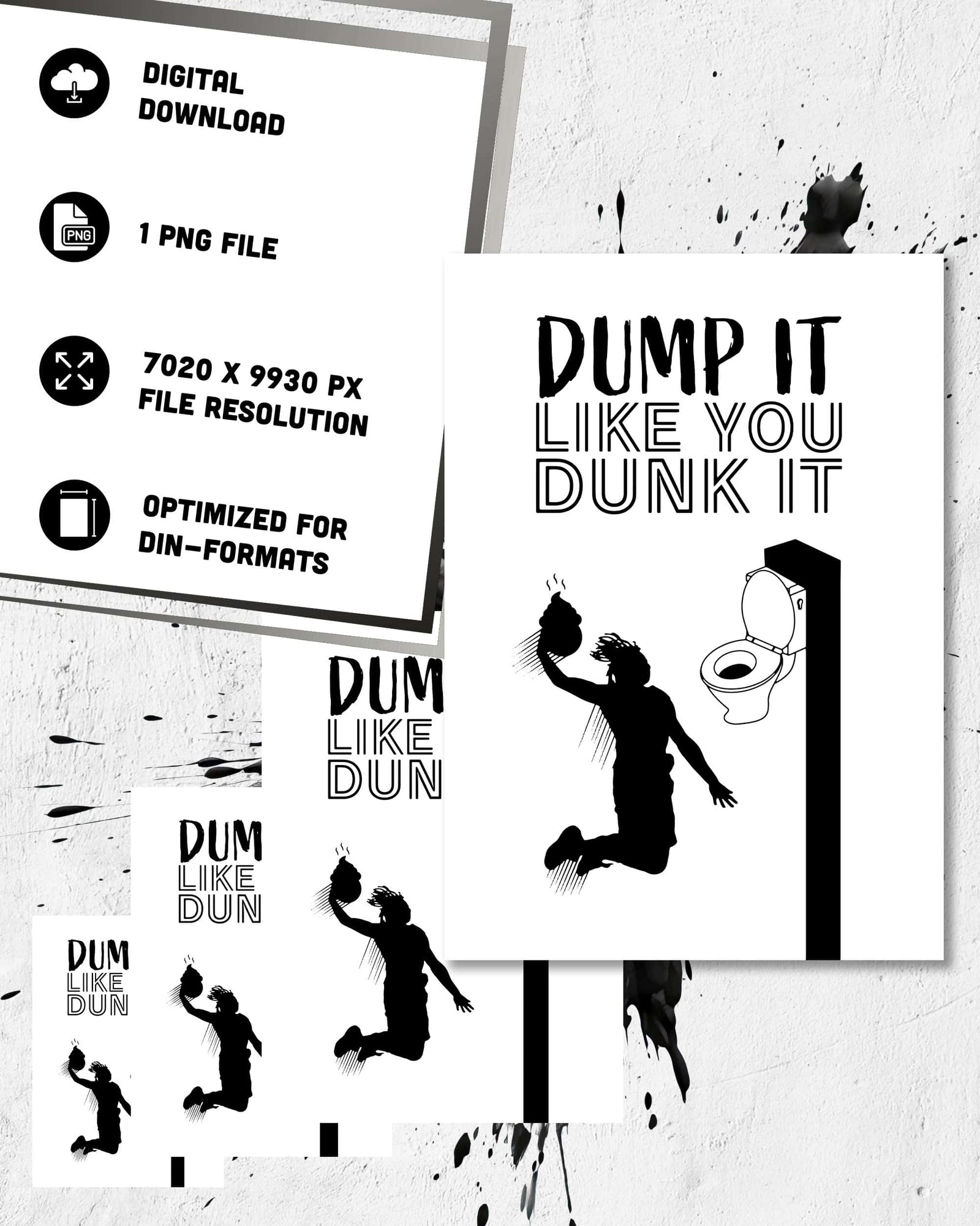 Dump it like you Dunk it | Digital Poster