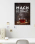 Mach dir nen' Tee | 3-Type Poster