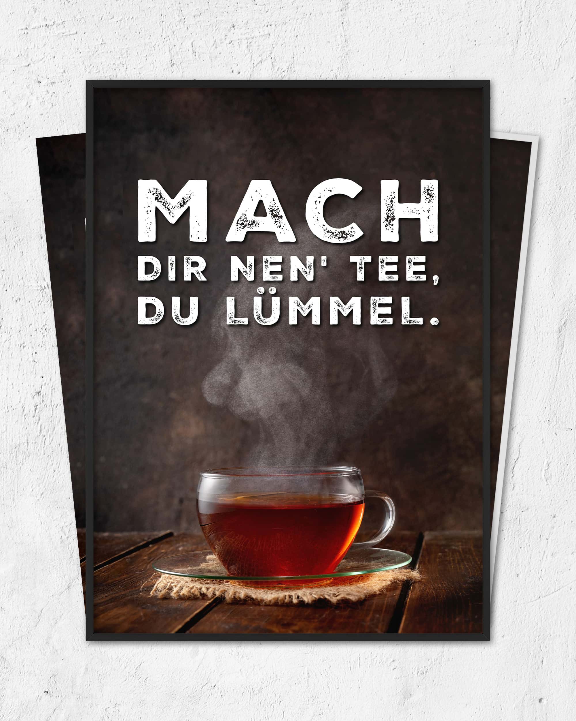 Mach dir nen' Tee | 3-Type Poster