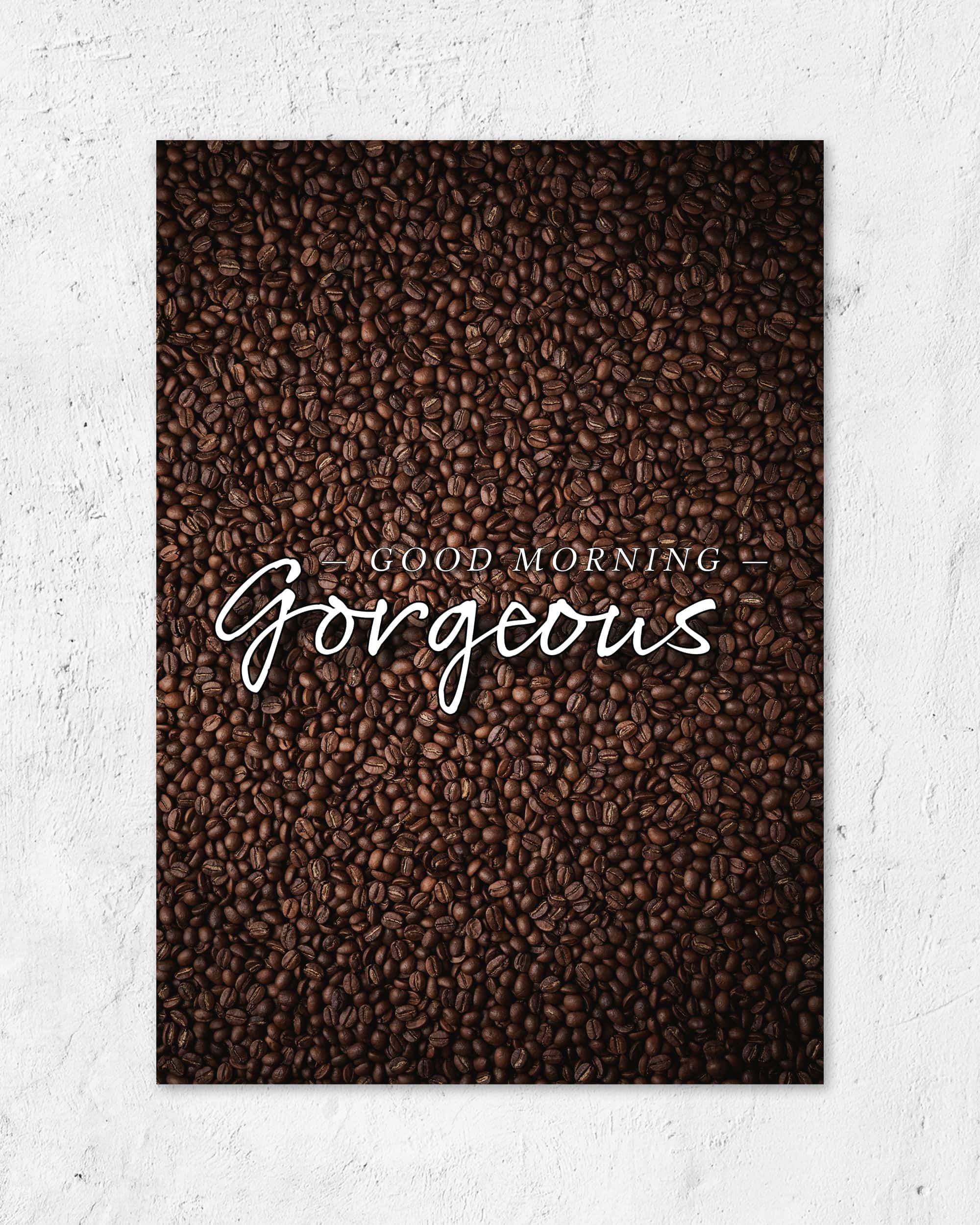 Gorgeous Morning | 3-Type Poster