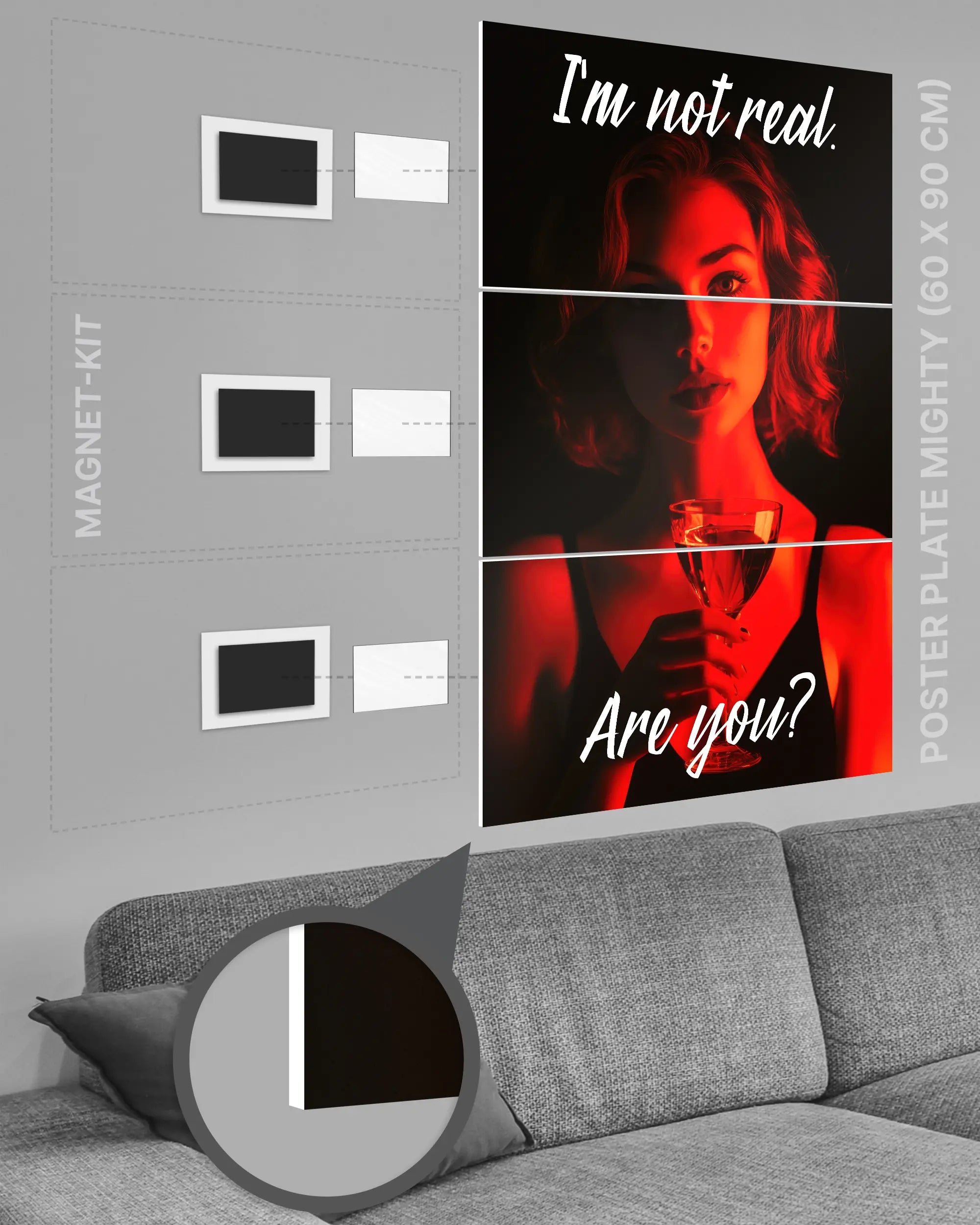 Magnet-Kit Seitenansicht des Poster Plate Designs Are you for real im Original Style in der Größe Mighty (60 x 90 cm)