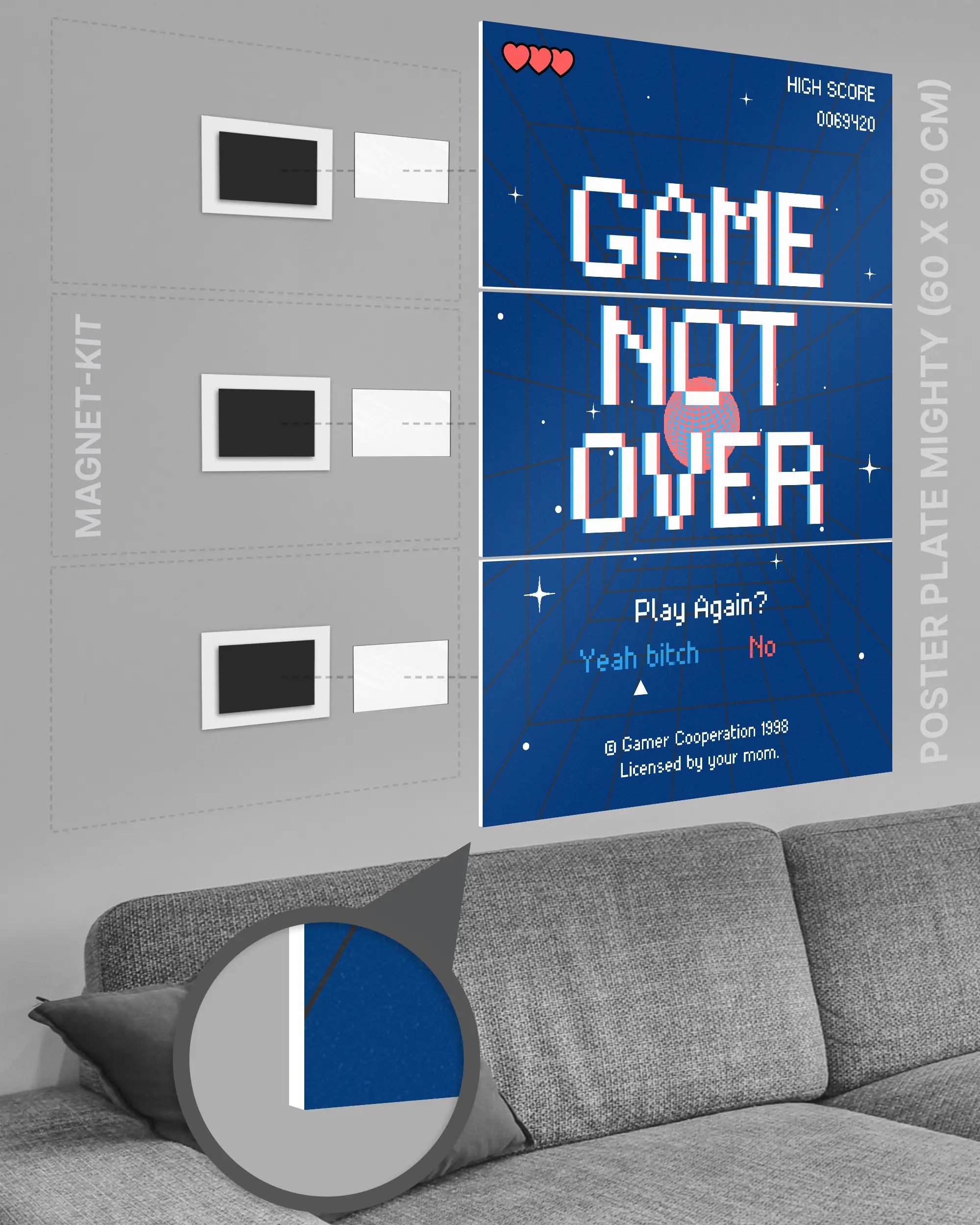 Magnet-Kit Seitenansicht des Poster Plate Designs Game not over im Original Style in der Größe Mighty (60 x 90 cm)