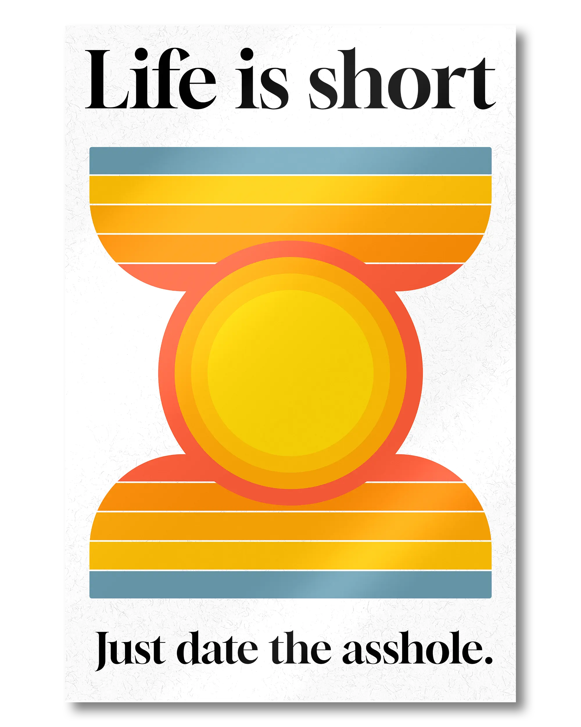 Frontalansicht des Poster Plate Designs Life is short im Metallic Style in der Größe Mini (20 x 30 cm)