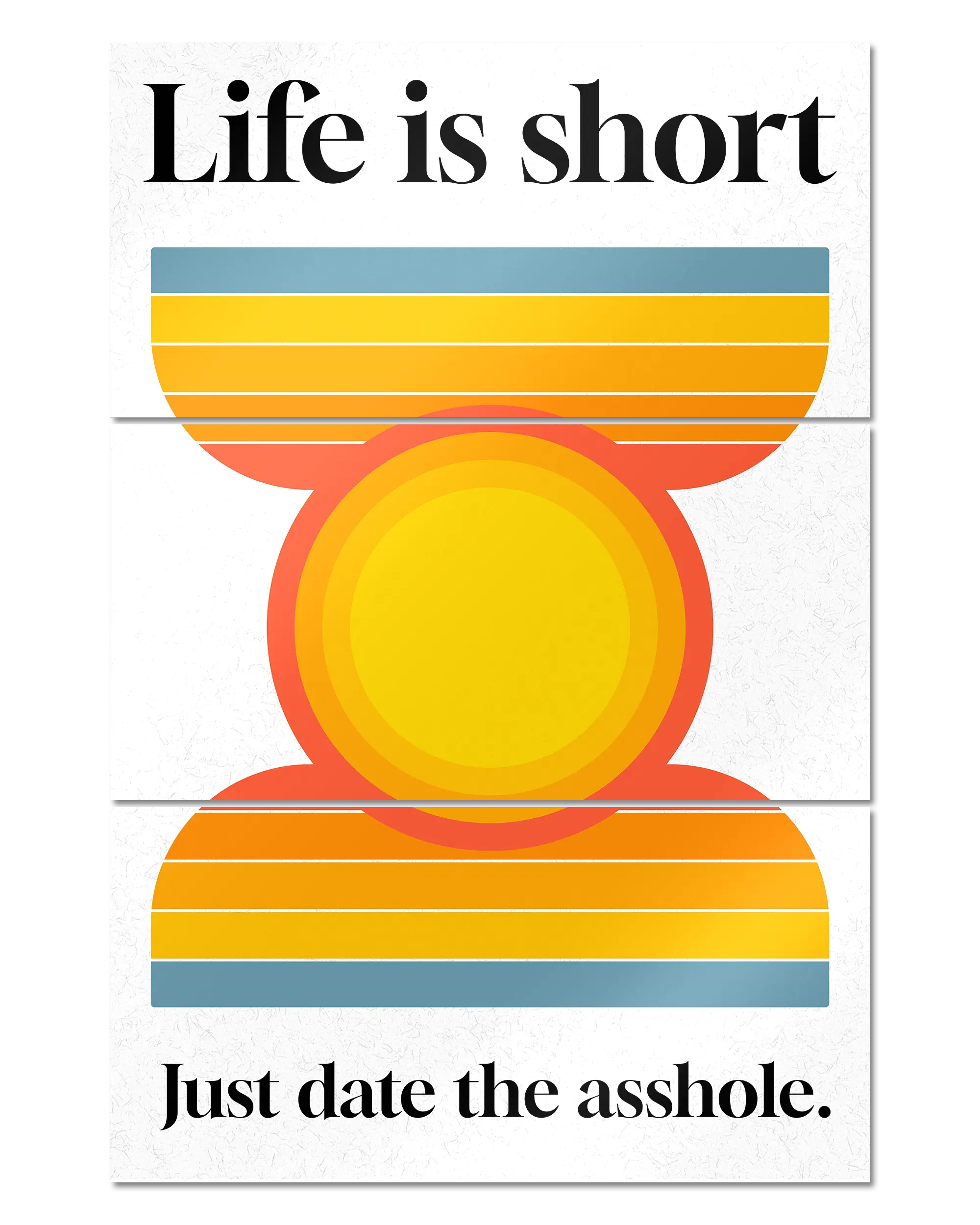 Frontalansicht des Poster Plate Designs Life is short im Metallic Style in der Größe Mighty (60 x 90 cm)